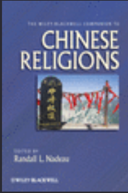 The Wiley-Blackwell Companion to Chinese Religions